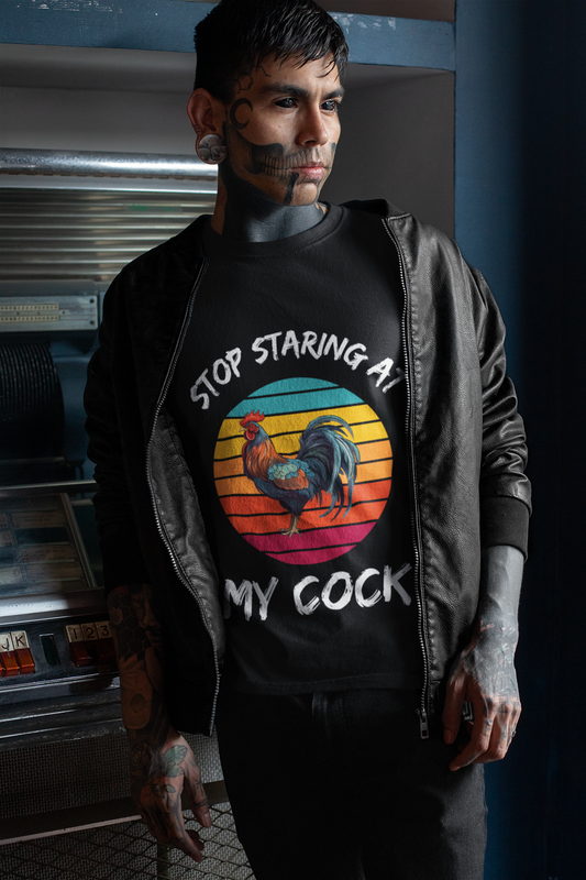 Stop Staring at My Cock Unisex T-Shirt – Funny Rooster Joke Graphic Tee - Paragon Prints