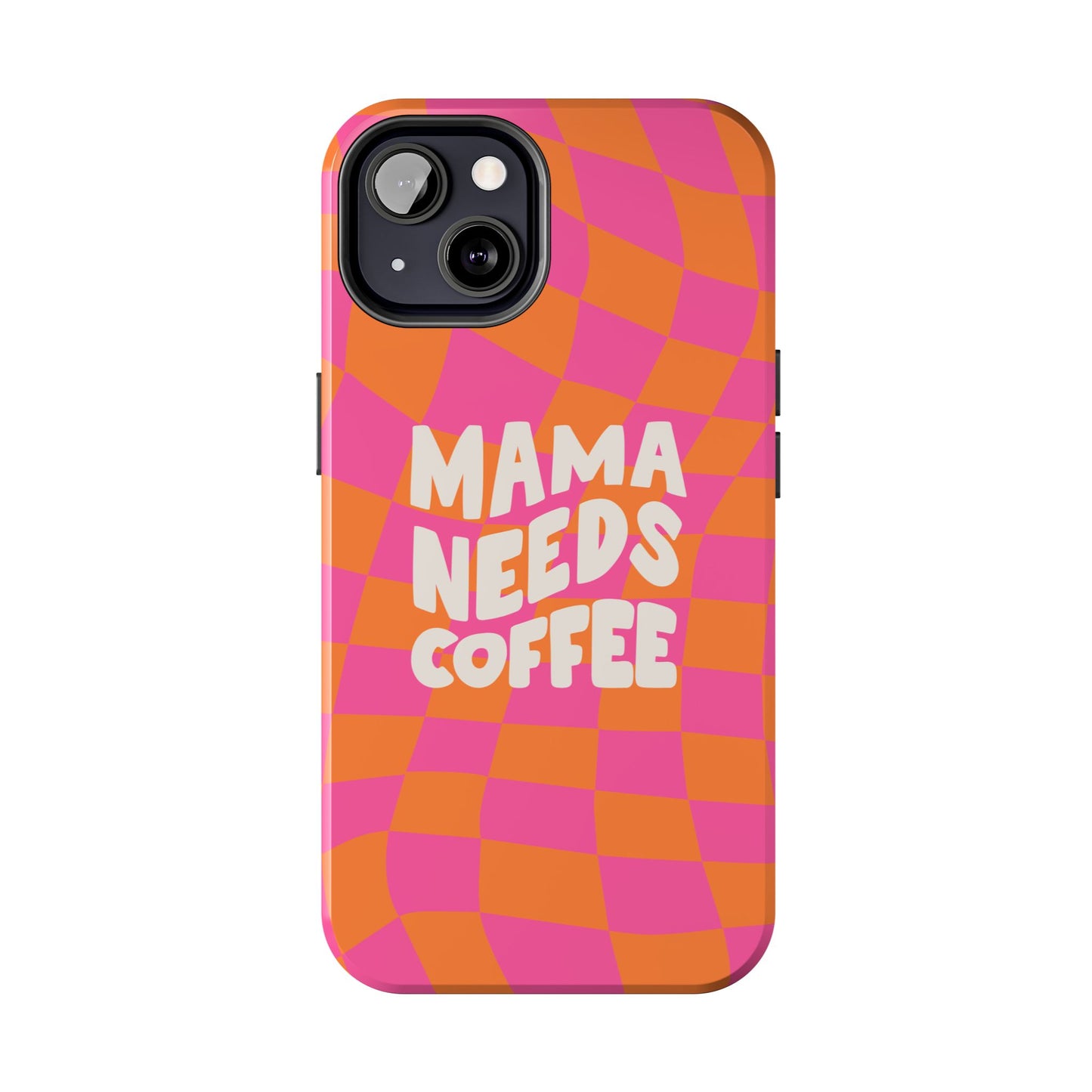 Mama Needs Coffee Funny Tough Phone Case - Paragon Prints