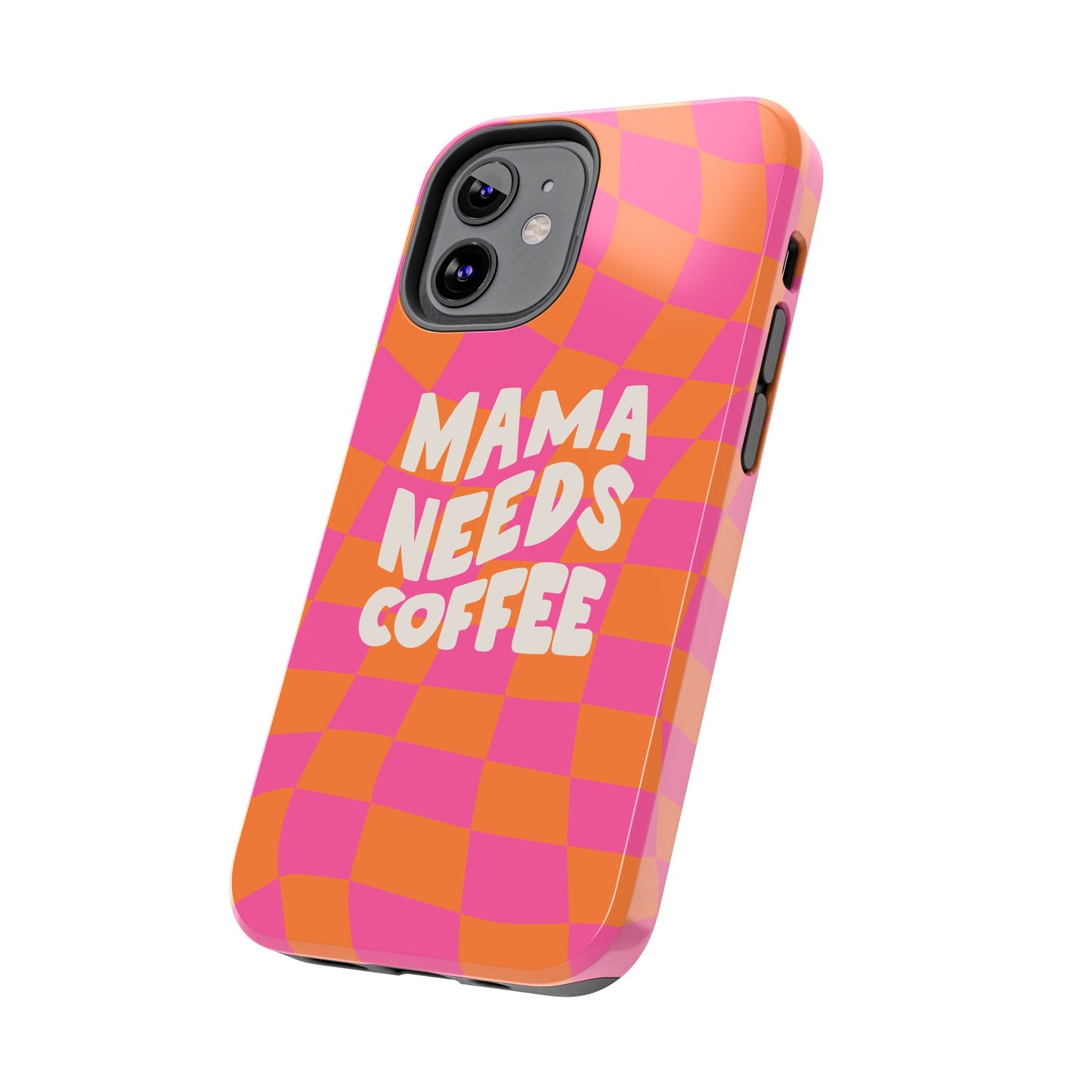 Mama Needs Coffee Funny Tough Phone Case - Paragon Prints
