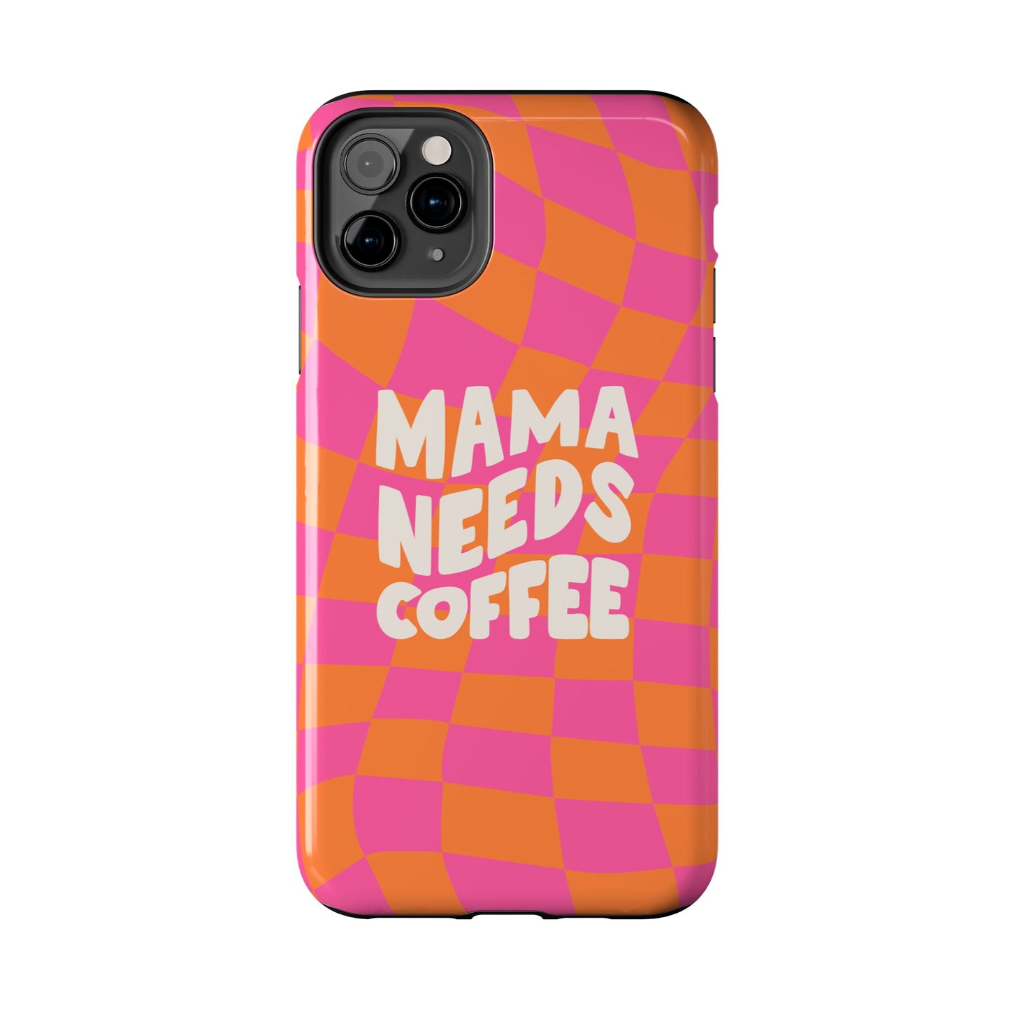 The Mama Needs Coffee Funny Tough Phone Case features a pink and orange wavy checkerboard pattern with “MAMA NEEDS COFFEE” in bold, white, playful letters—ideal for coffee lovers who want a fun and stylish phone accessory.