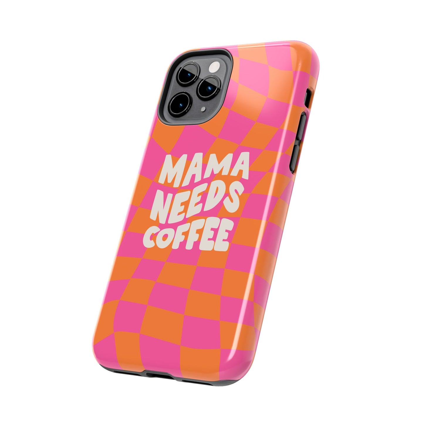 The Mama Needs Coffee Funny Tough Phone Case features a pink and orange checkered design with bold white text—perfect for anyone who loves coffee and wants a fun, protective phone case.
