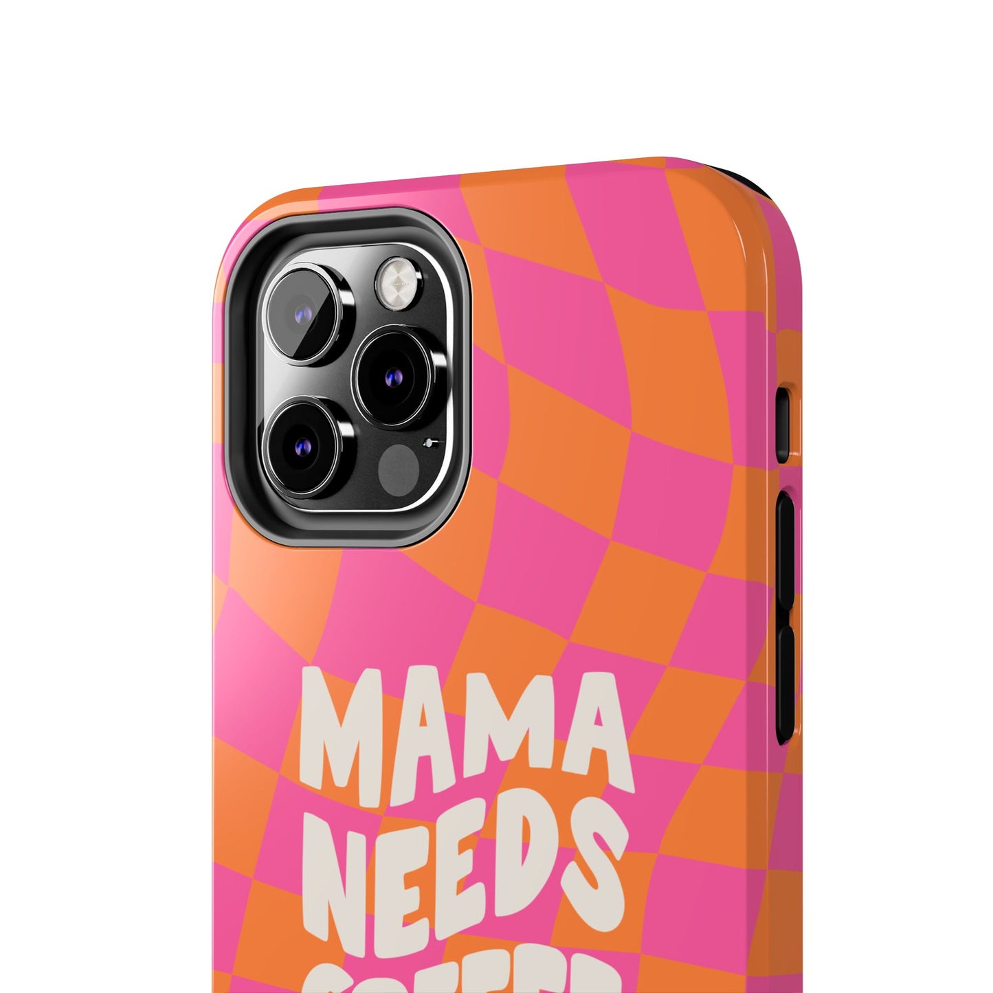 Mama Needs Coffee Funny Tough Phone Case - Paragon Prints