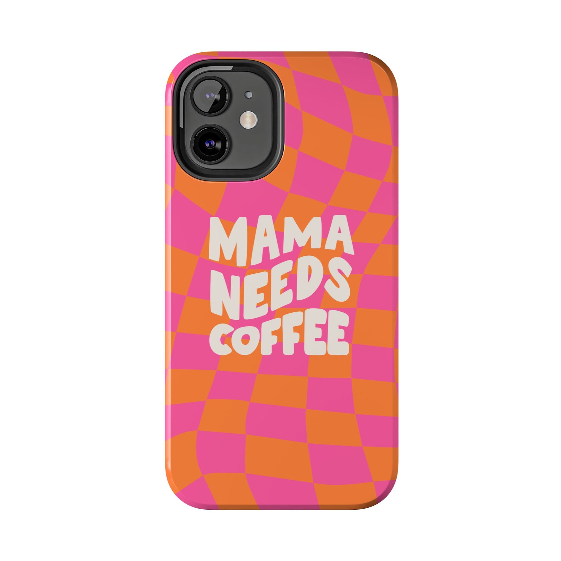 Mama Needs Coffee Funny Tough Phone Case - Paragon Prints