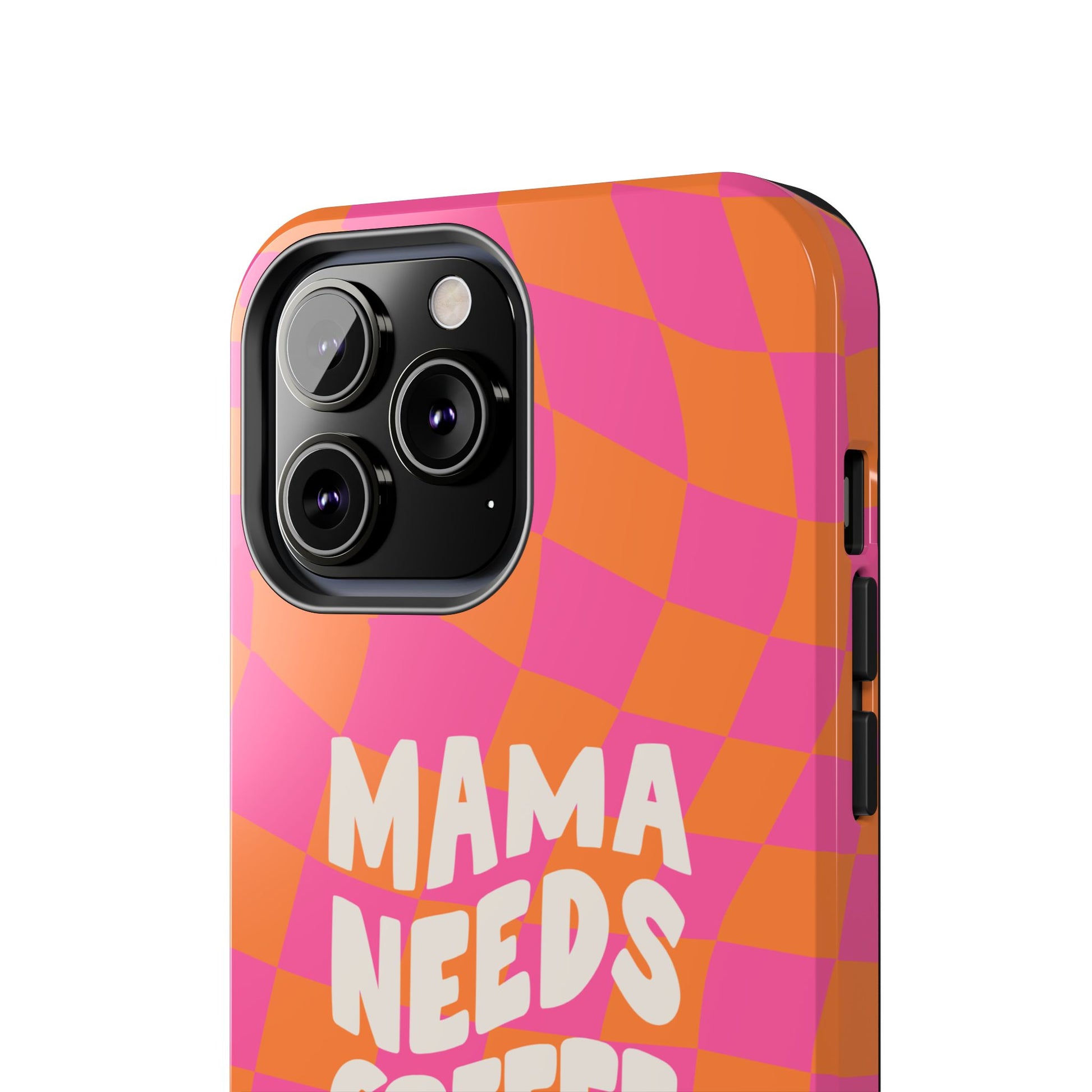 Mama Needs Coffee Funny Tough Phone Case - Paragon Prints