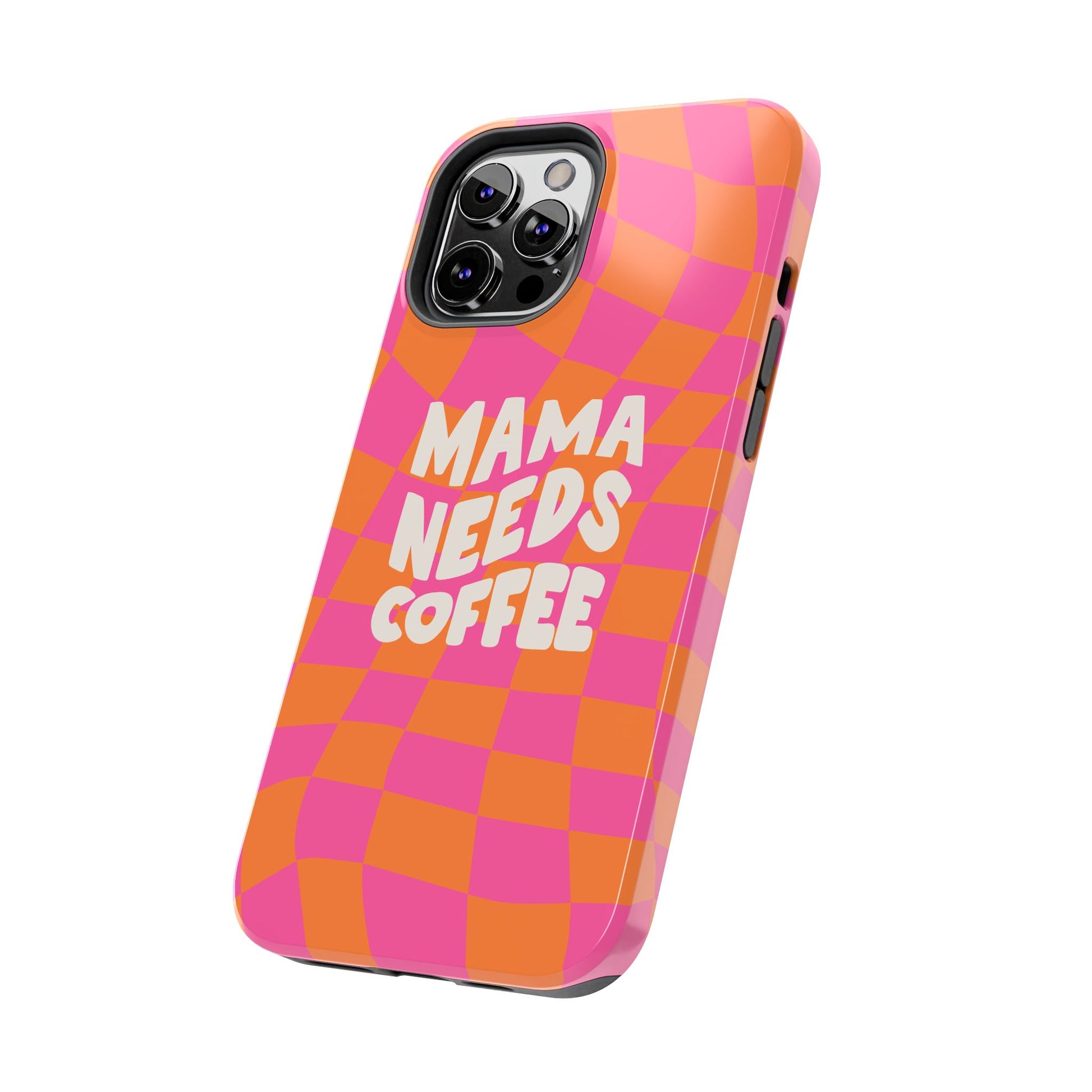 Mama Needs Coffee Funny Tough Phone Case - Paragon Prints