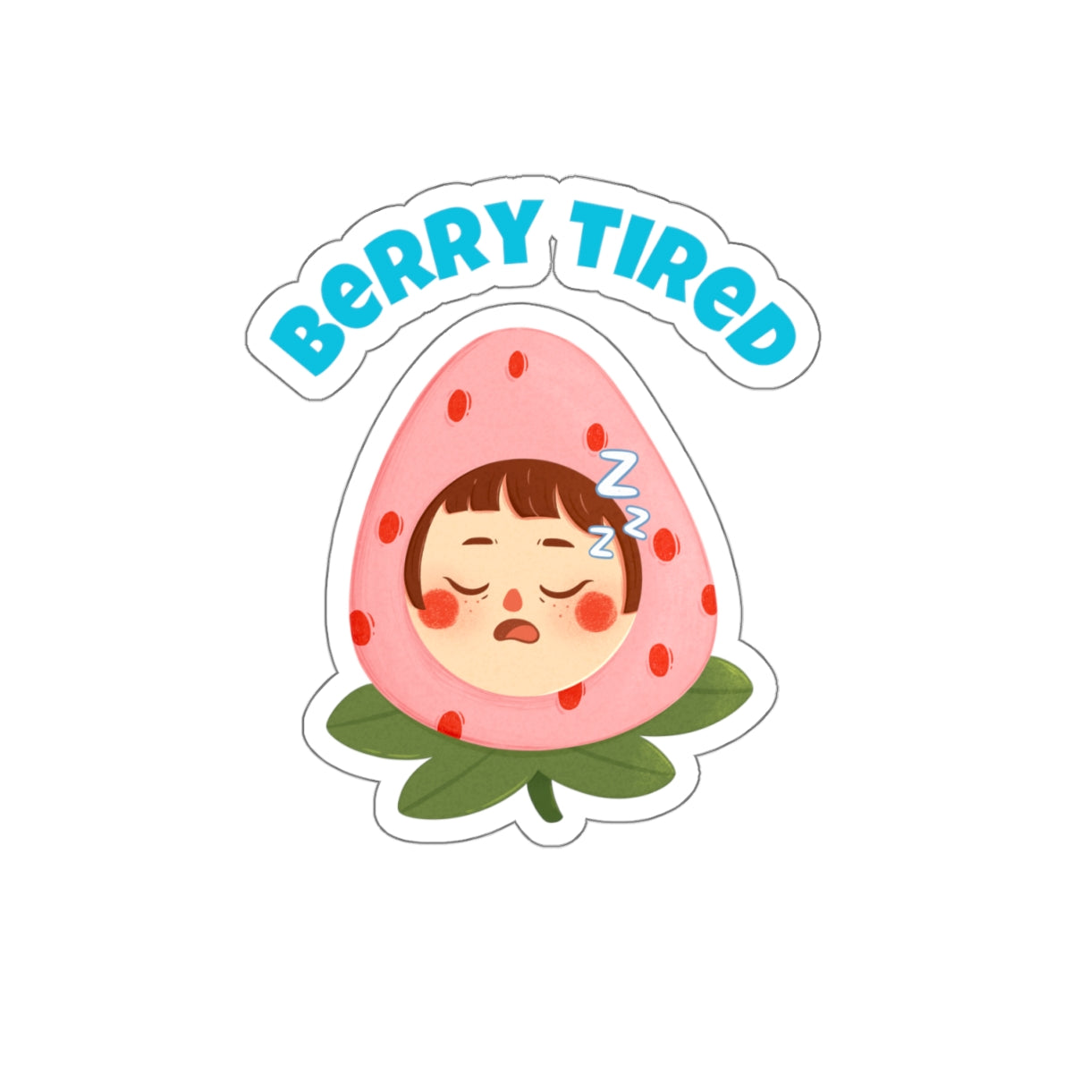 Berry tired vinyl sticker featuring a sleeping face inside a strawberry with green leaves and blue text