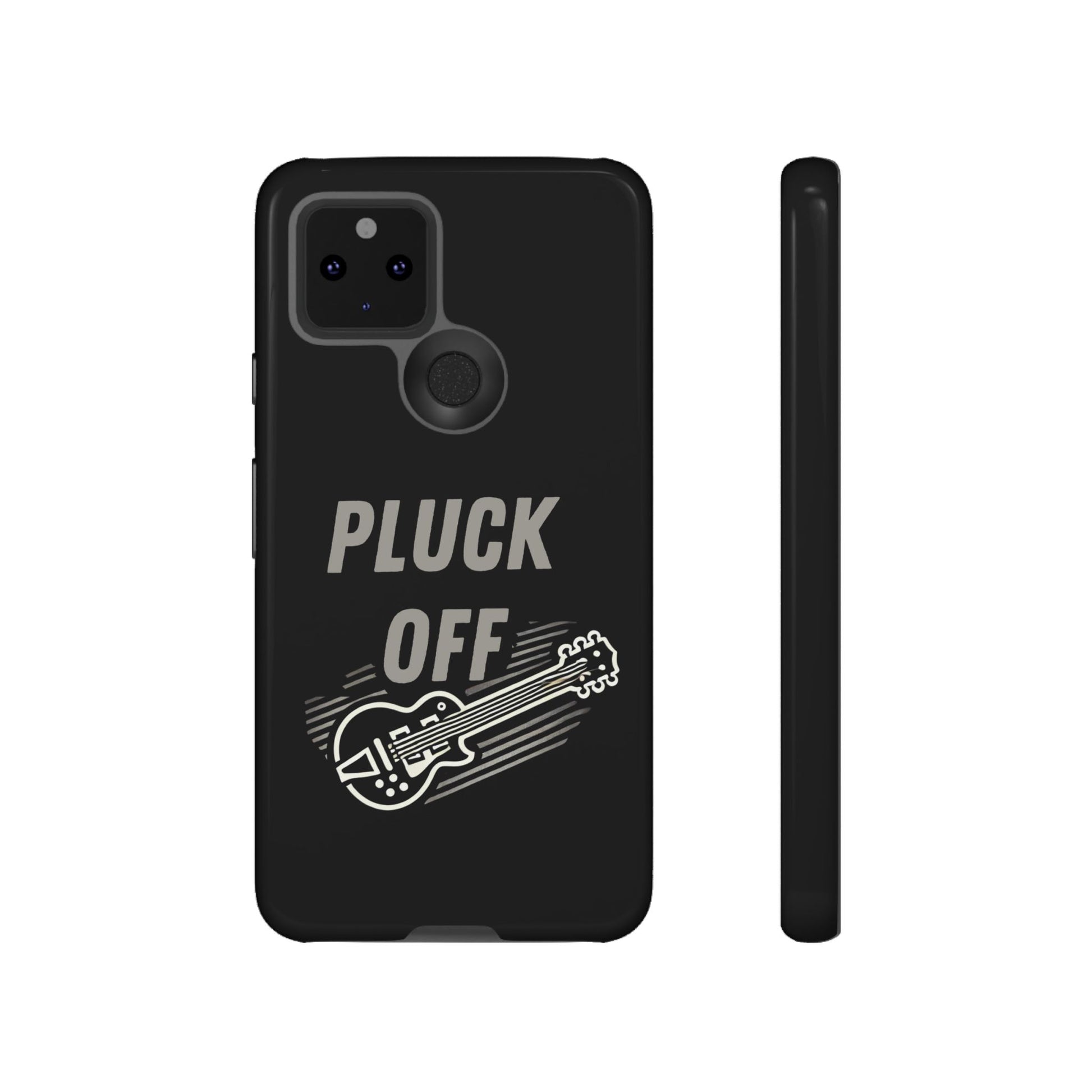The Funny Pun Pluck Off Tough Phone Case is a black dual-layer case with "PLUCK OFF" in bold above an electric guitar graphic. The image shows the custom case's back and side for protection and style.