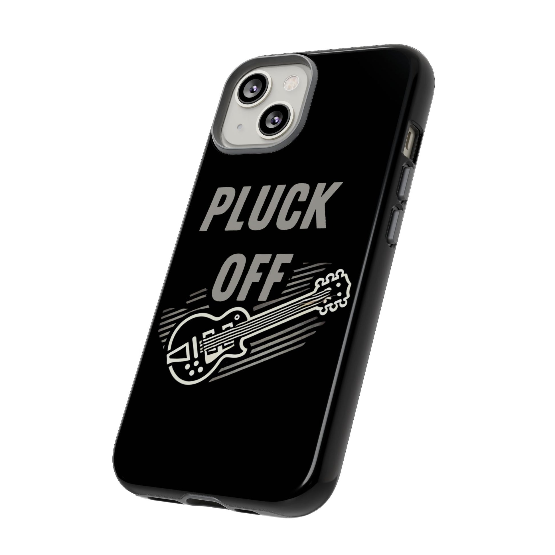 The Funny Pun Pluck Off Tough Phone Case is a black protective case with "PLUCK OFF" in bold, light letters above a stylized electric guitar graphic.