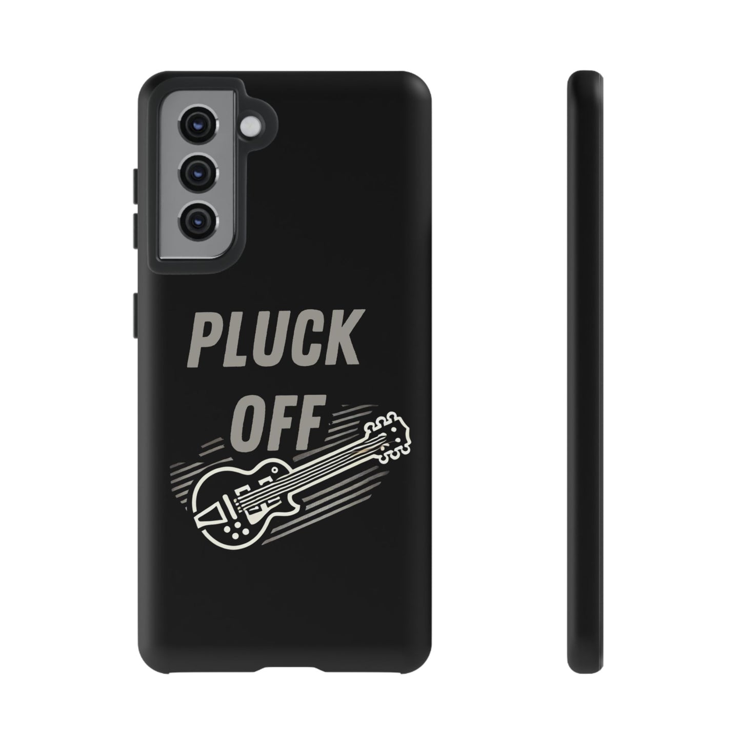 The Funny Pun Pluck Off Tough Phone Case features "PLUCK OFF" in bold letters with a stylized electric guitar graphic on the back and boasts a slim, protective dual-layer design for your device.