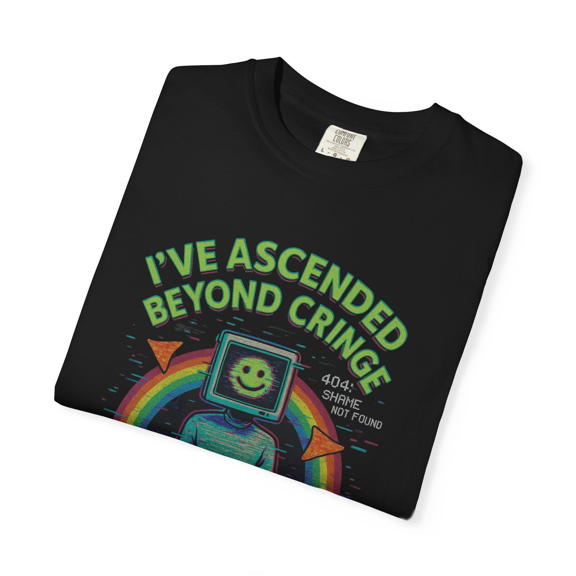 I've Ascended Beyond Cringe Y2K Aesthetic unisex t-shirt with colorful graphic design on a black background