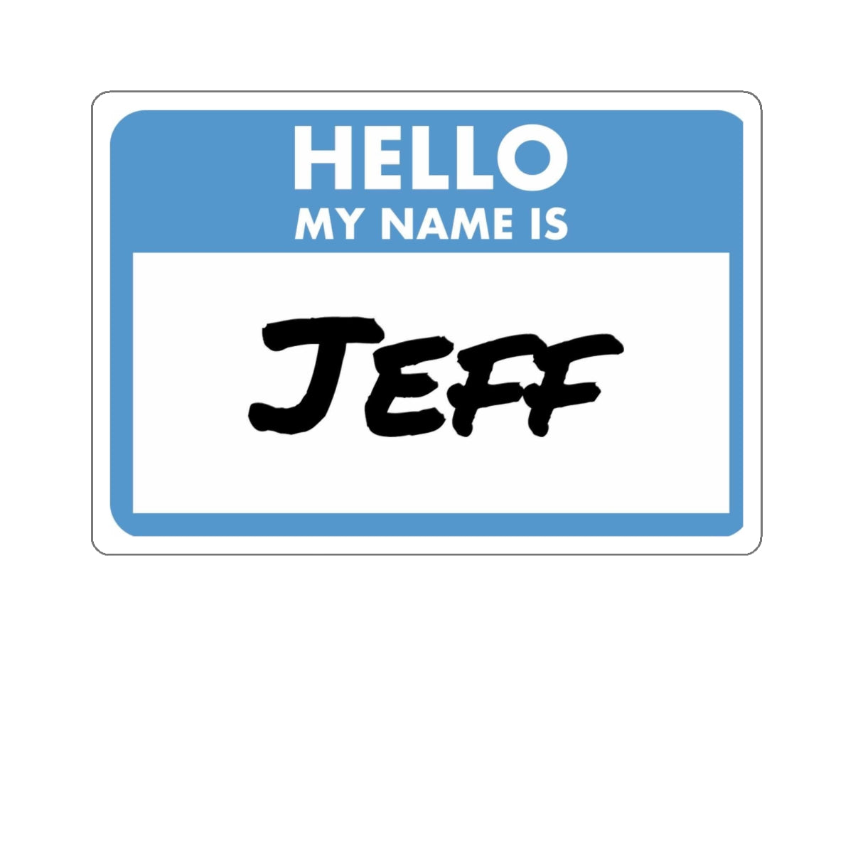 Hello my name is Jeff sticker with blue and white design by Printify on paper product
