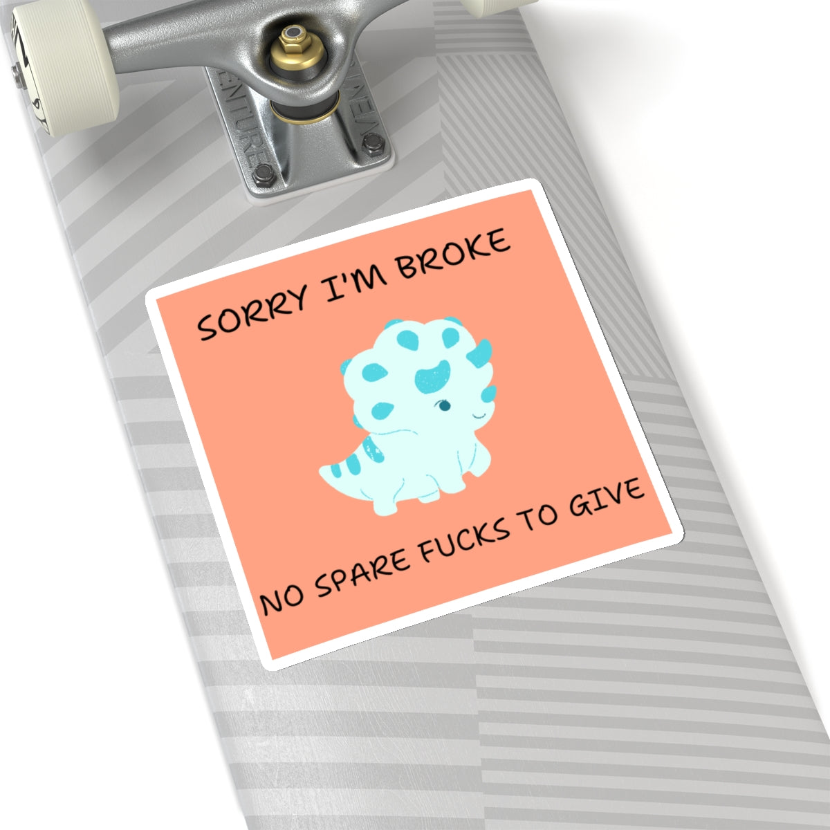 no fucks to give funny dino sticker on skateboard featuring a cute blue dinosaur with humorous text