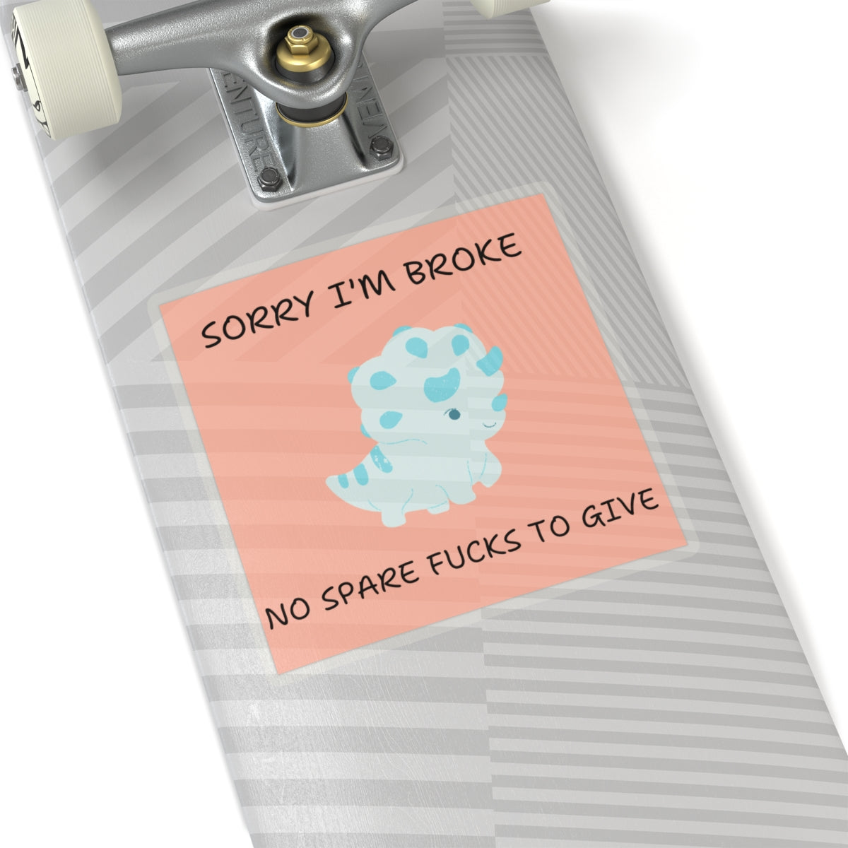 No fucks to give funny dino sticker with cute blue dinosaur on skateboard deck by Printify