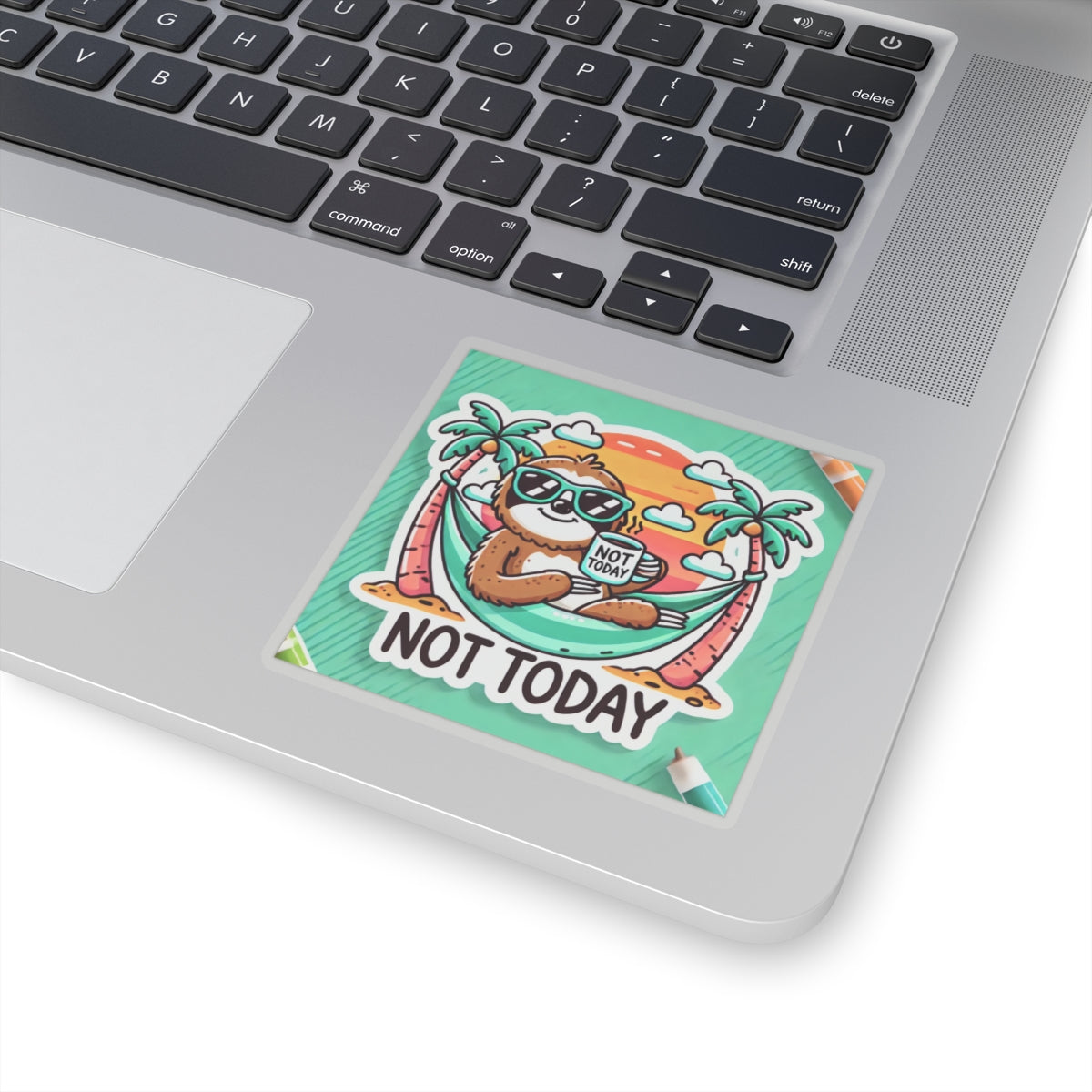 Not today funny sloth sticker on laptop featuring a relaxed sloth in sunglasses on a hammock with palm trees