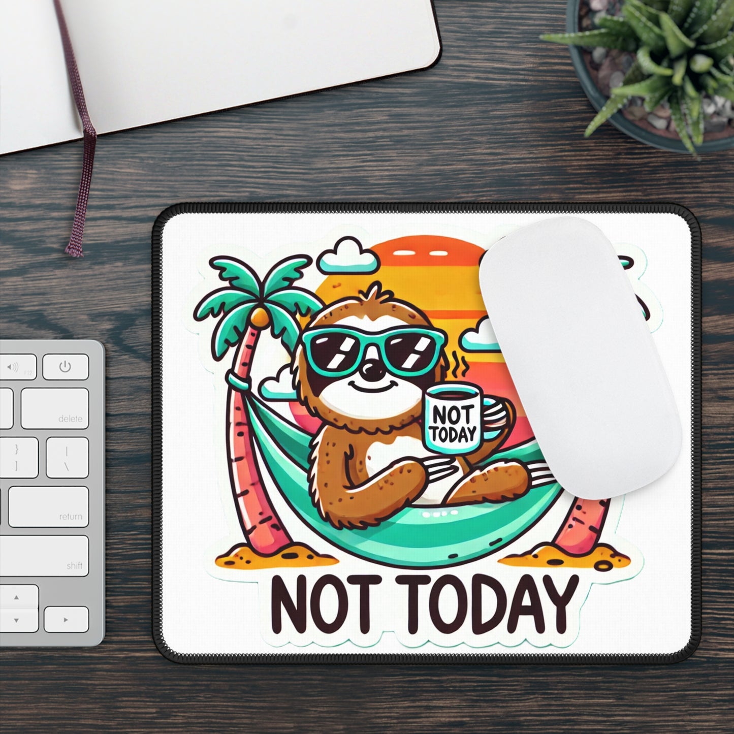Printify not today sloth meme mouse pad featuring a relaxed sloth with sunglasses holding a coffee mug on a hammock