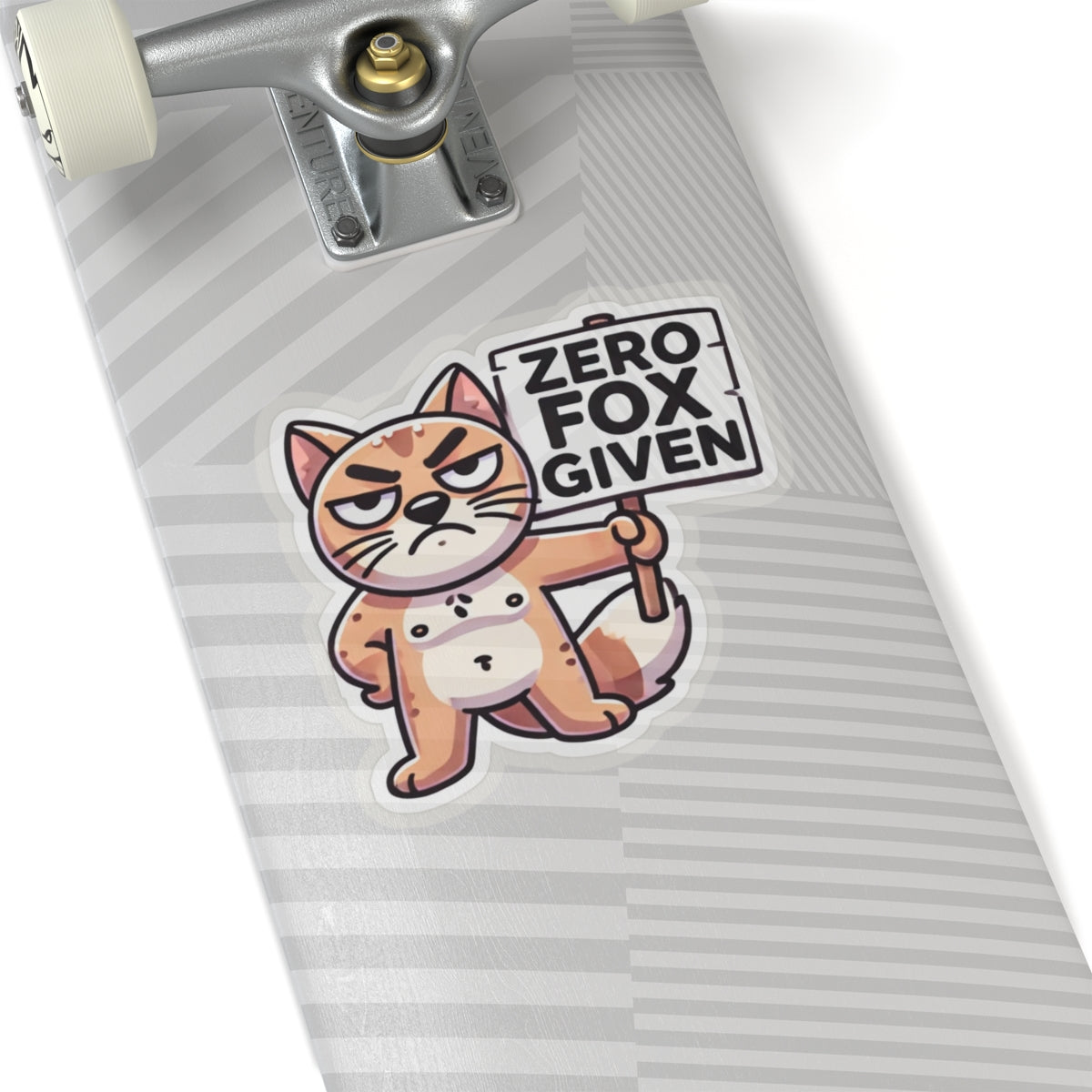 Printify sticker skateboard deck grumpy fox holding ZERO FOX GIVEN sign cute sarcastic animal zero fox given pun sticker