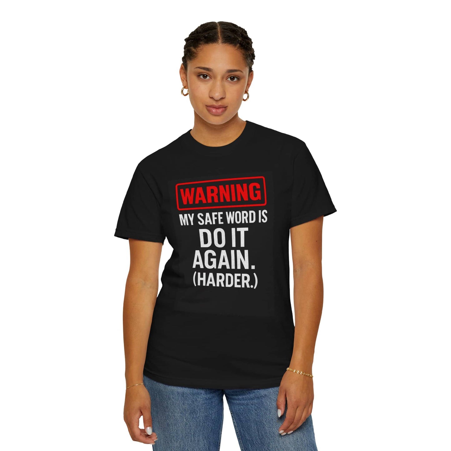 Black sarcastic safe word shirt for adults with bold text saying 'My safe word is do it again (harder)'