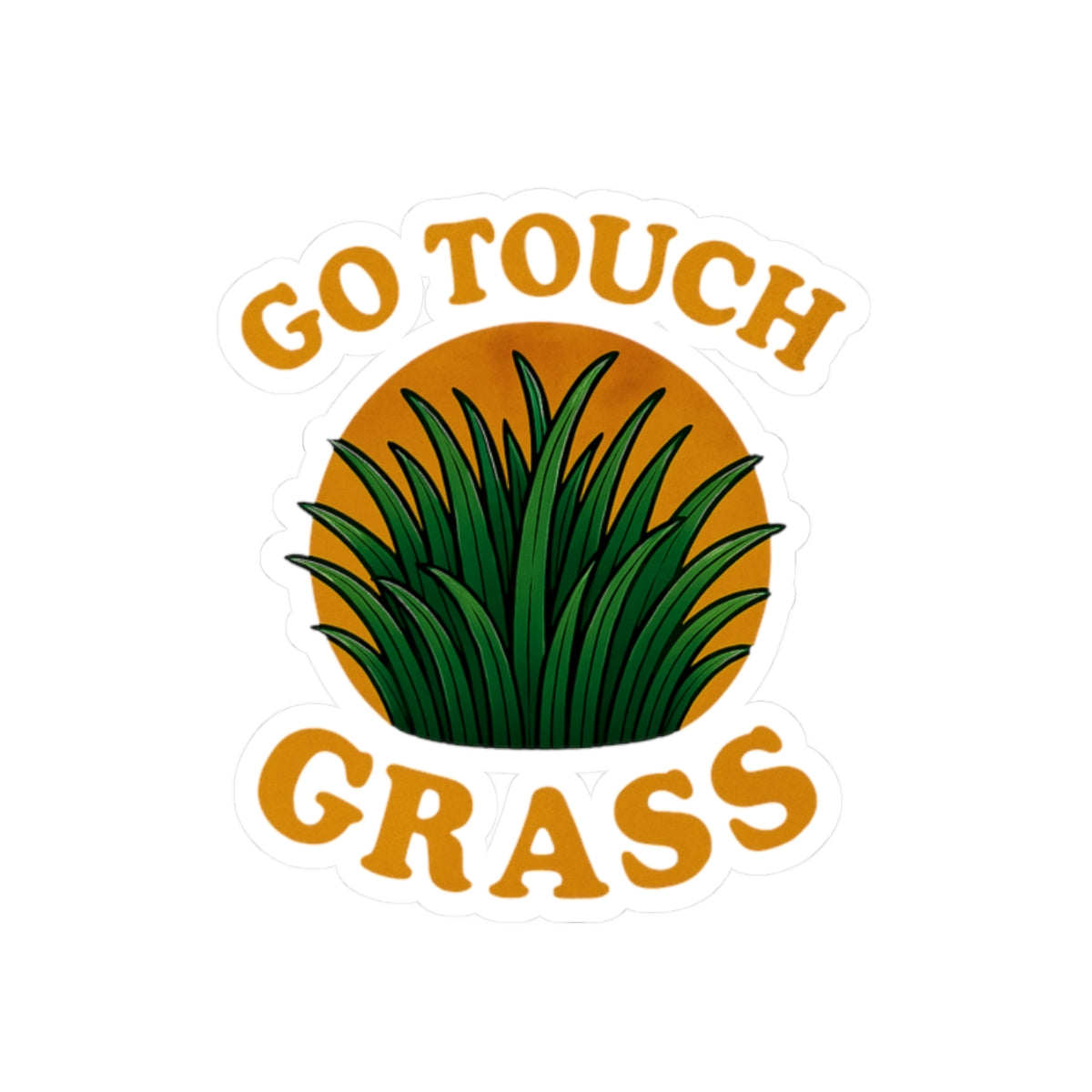 Printify paper sticker with green grass illustration and orange Go Touch Grass text go touch grass funny meme kiss sticker